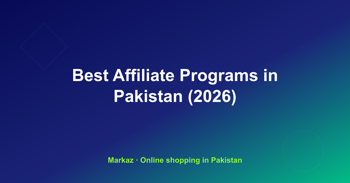 Best Affiliate Programs in Pakistan (2026)