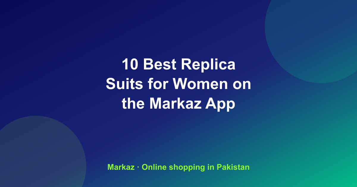 10 Best Replica Suits for Women on the Markaz App
