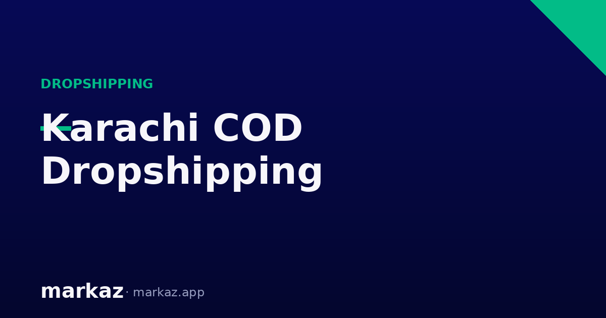 Dropshipping in Karachi: COD & How to Start