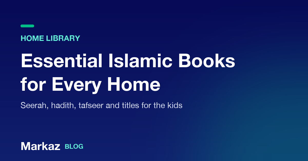 Essential Islamic Books for Every Pakistani Home