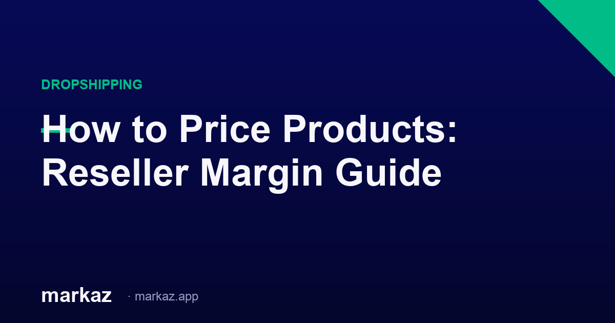 How to Price Products: Reseller Margin Guide