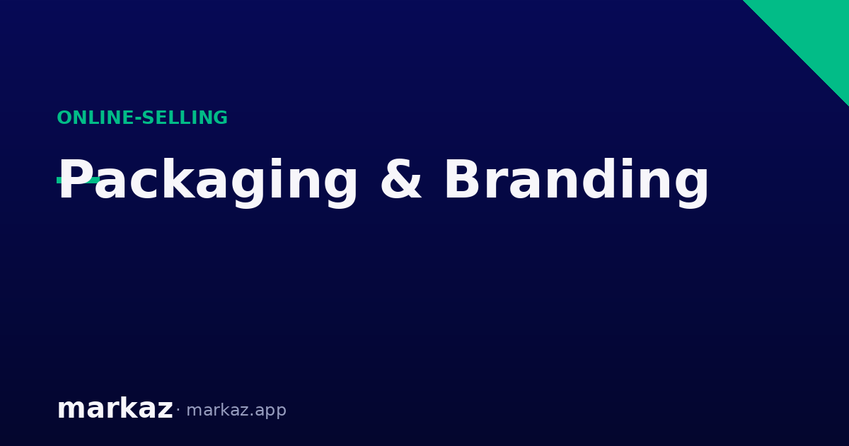 Packaging & Branding for Small Online Sellers in Pakistan