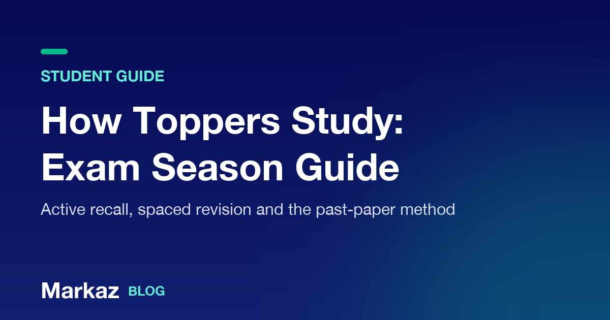 How Toppers Study: Books and Techniques for Exam Season in Pakistan